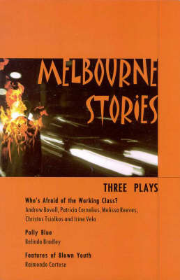 Melbourne Stories: Three Plays on Paperback by Andrew Bovell