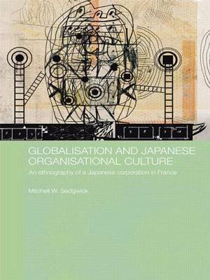 Globalisation and Japanese Organisational Culture by Mitchell Sedgwick image