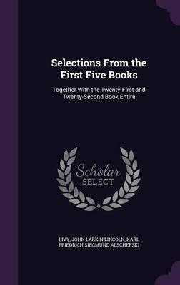 Selections from the First Five Books by . Livy image