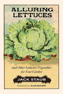 Alluring Lettuces by Jack E. Staub image