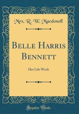Belle Harris Bennett by Mrs R. W. Macdonell image