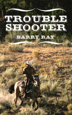 Troubleshooter on Paperback by Barry Ray