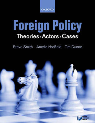 Foreign Policy: Theories Actors Cases on Paperback