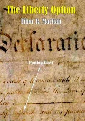 Liberty Option by Tibor R Machan image