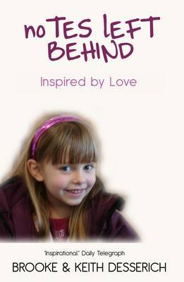 Notes Left Behind: Inspired by Love on Paperback by Brooke Desserich