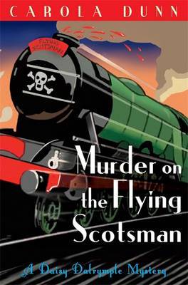 Murder on the Flying Scotsman by Carola Dunn image