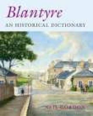 Blantyre by Neil Gordon