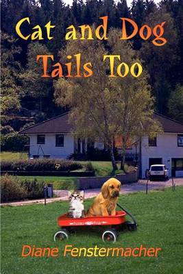Cat and Dog Tails Too by Diane Fenstermacher image
