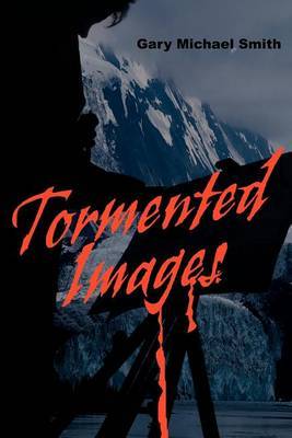 Tormented Images by Gary Michael Smith image