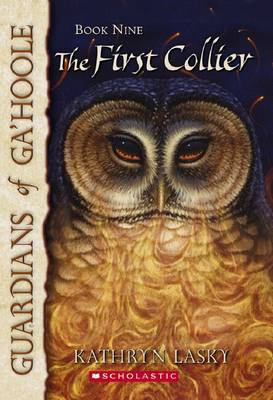 The First Collier (Guardians of Ga'Hoole #9) by Kathryn Lasky image