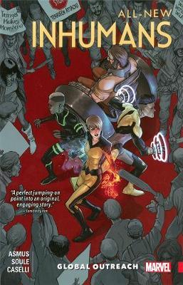 All-new Inhumans Vol. 1: Global Outreach by James Asmus image