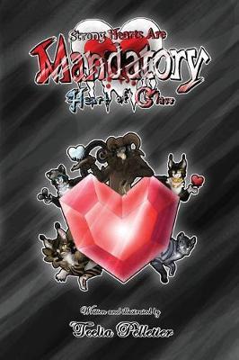Strong Hearts Are Mandatory by Teelia Pelletier image