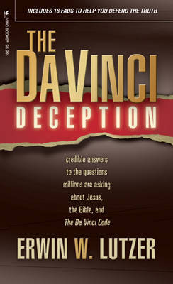 The Da Vinci Deception on Paperback by Dr Erwin W Lutzer