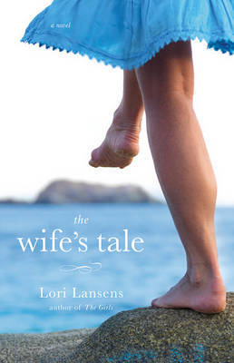 The Wife's Tale by Lori Lansens image