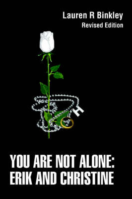 You Are Not Alone: Erik and Christine: Revised Edition by Lauren R Binkley image
