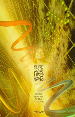 Surf Your Biowaves by Peter A. West image