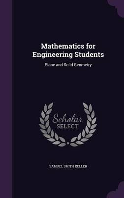 Mathematics for Engineering Students by Samuel Smith Keller image
