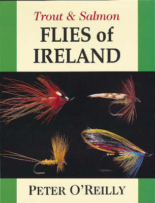 Trout and Salmon Flies of Ireland by Peter O'Reilly image