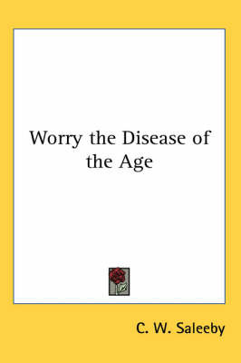 Worry the Disease of the Age image