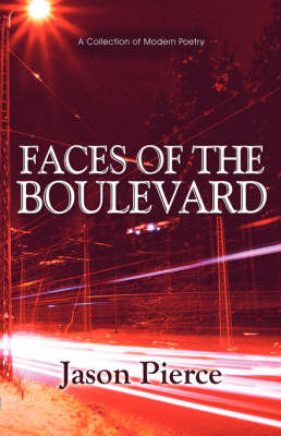 Faces of the Boulevard on Paperback by Jason Pierce