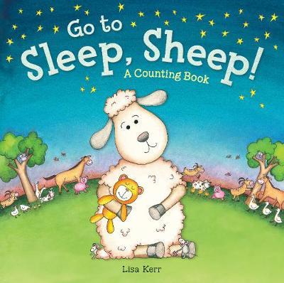 Go to Sleep, Sheep! by Lisa Kerr image