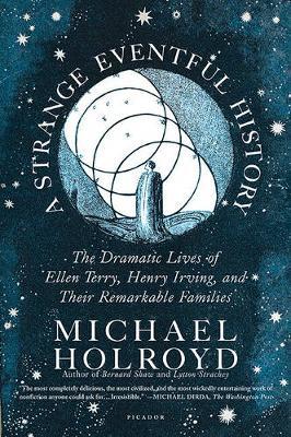 A Strange Eventful History by Michael Holroyd image