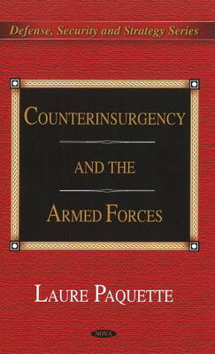 Counterinsurgency & the Armed Forces by Laure Paquette image