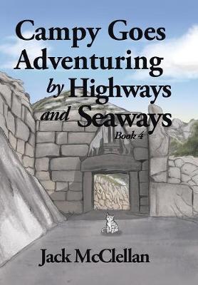 Campy Goes Adventuring by Highways and Seaways by Jack McClellan image