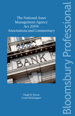 The National Asset Management Agency Act 2009 by Hugh B. Byrne image