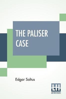 The Paliser Case by Edgar Saltus image