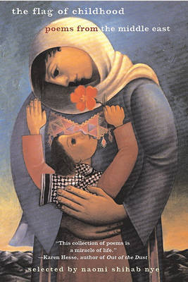 The Flag of Childhood: Poems from the Middle East by Naomi Shihab Nye image