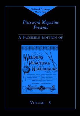 Weldon's Practical Needlework: v. 5 by Piecework Magazine image