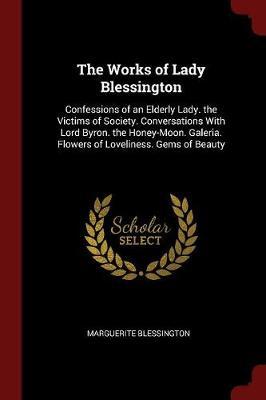 The Works of Lady Blessington by Marguerite Blessington image