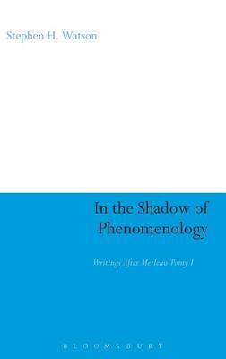 In the Shadow of Phenomenology by Stephen H. Watson image