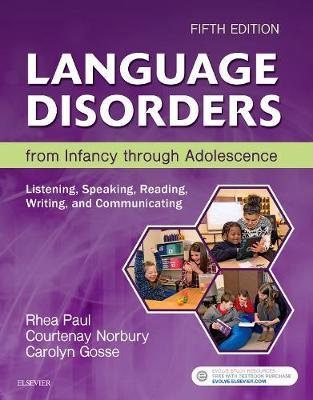 Language Disorders from Infancy through Adolescence by Rhea Paul image