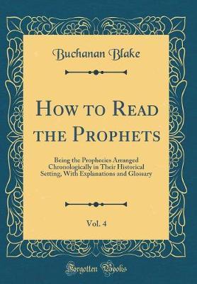 How to Read the Prophets, Vol. 4 by Buchanan Blake image