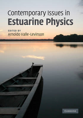 Contemporary Issues in Estuarine Physics on Hardback