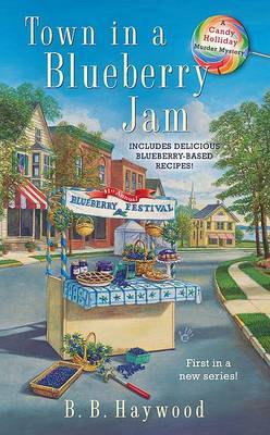Town in a Blueberry Jam by B B Haywood image