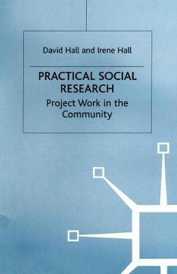 Practical Social Research by David Hall image
