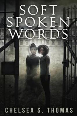 Soft Spoken Words by Chelsea S Thomas image