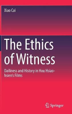 The Ethics of Witness by Xiao Cai image