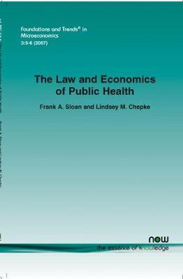 The Law and Economics of Public Health by Frank A Sloan image