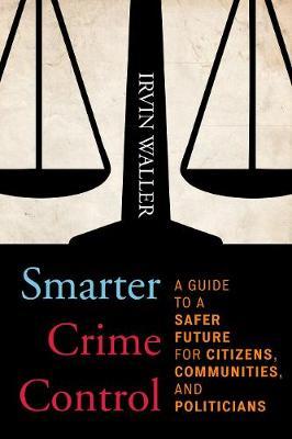 Smarter Crime Control by Irvin Waller image