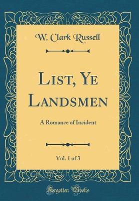 List, Ye Landsmen, Vol. 1 of 3 by W Clark Russell image