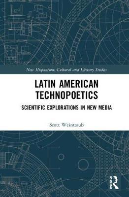 Latin American Technopoetics by Scott Weintraub image
