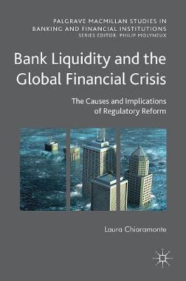 Bank Liquidity and the Global Financial Crisis by Laura Chiaramonte image