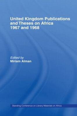 United Kingdom Publications and Theses on Africa 1967-68 by Miriam Alman image