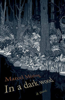 In a Dark Wood by Marcel M'Oring image