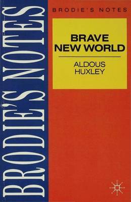 Huxley: Brave New World by Graham Handley image