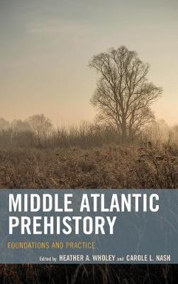 Middle Atlantic Prehistory by Heather A. Wholey image